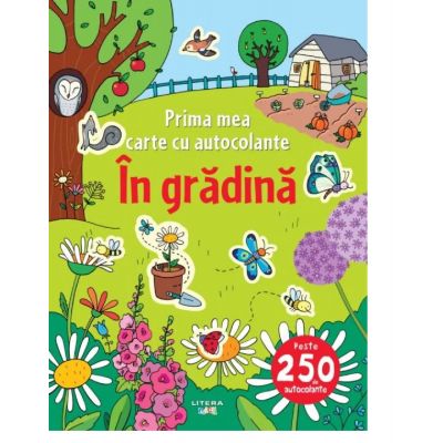 In gradina. Prima mea carte cu autocolante