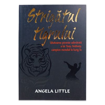Strigatul tigrului - Angela Little