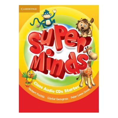 Super Minds Starter, Class Audio CDs - Herbert Puchta, Gunter Gerngross, Peter Lewis-Jones