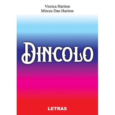 Dincolo - Mircea Dan Hariton, Viorica Hariton
