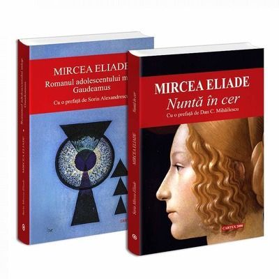 Pachet Mircea Eliade 2. Nunta in cer, Romanul adolescentului miop. Gaudeamus