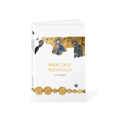 Miracolul Bizantului. Carte album - Judith Herrin