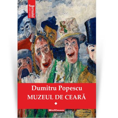 Muzeul de ceara. Vol. 1 - Dumitru Popescu