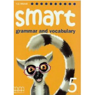 Smart 5 Grammar and vocabulary Student's book - H. Q. Mitchell