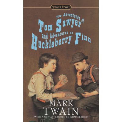 The Adventures of Tom Sawyer and Adventures of Huckleberry Finn - Mark Twain