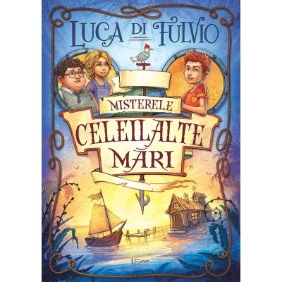 Misterele celeilalte mari - Luca Di Fulvio
