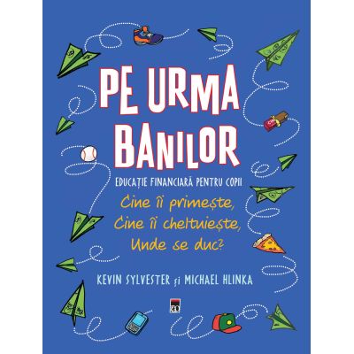 Pe urma banilor - Kevin Sylvester