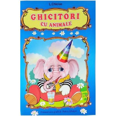 Ghicitori cu animale - L. Chiciuc