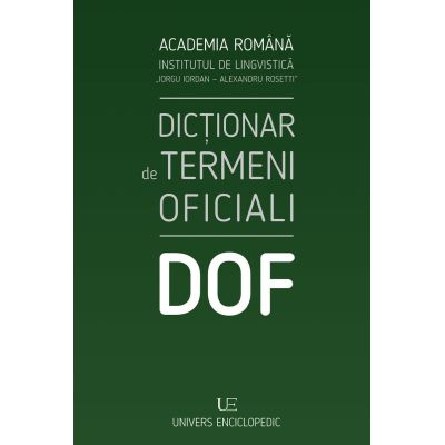 DOF - Dictionar de termeni oficiali - Academia Romana