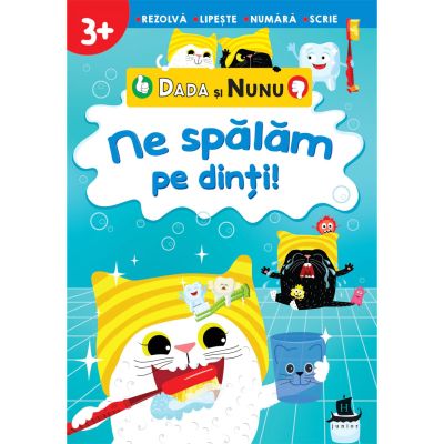 Dada si Nunu. Ne spalam pe dinti! 3+ ani