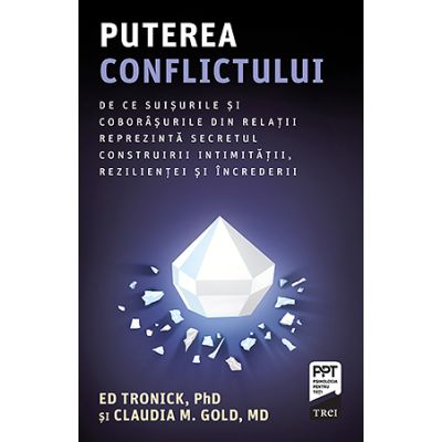 Puterea conflictului - Ed Tronick