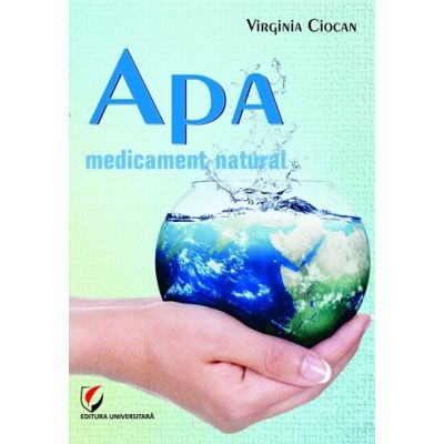 Apa. Medicament natural - Virginia Ciocan