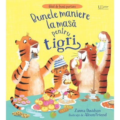Bunele maniere la masa pentru tigri (Usborne) - Usborne Books