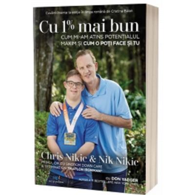 Cu 1% mai bun. Cum mi-am atins potentialul maxim si cum o poti face si tu - Don Yaeger