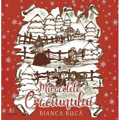 Miracolele Craciunului - Bianca Buca
