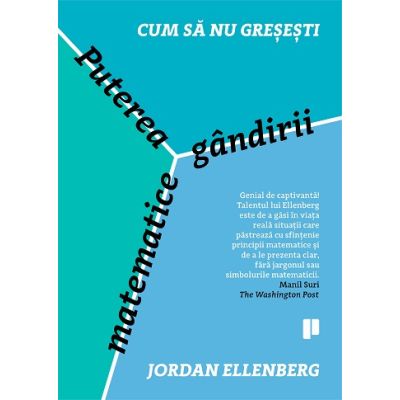 Cum sa nu gresesti. Puterea gandirii matematice - Jordan Ellenberg