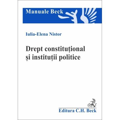 Drept constitutional si institutii politice - Iulia-Elena Nistor