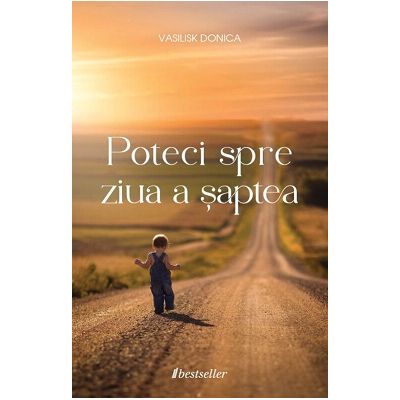 Poteci spre ziua a saptea - Vasilisk Donica