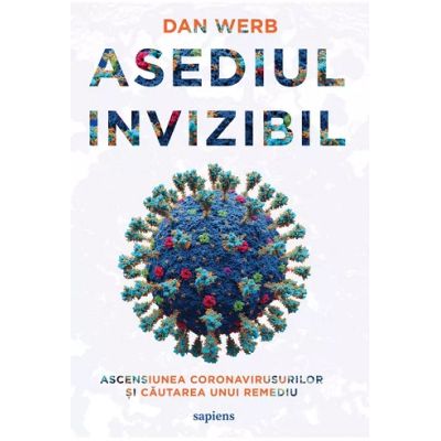 Asediul invizibil - Dan Werb