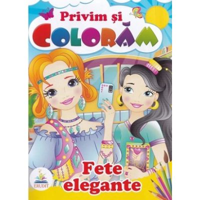 Privim si coloram. Fete elegante