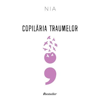Copilaria traumelor - Nia