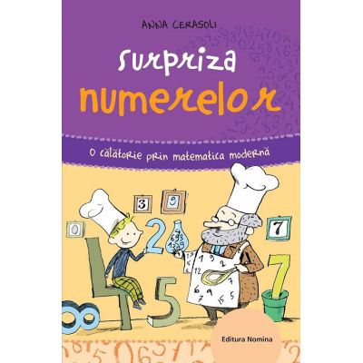 Surpriza numerelor. O calatorie prin matematica moderna - Anna Cerasoli