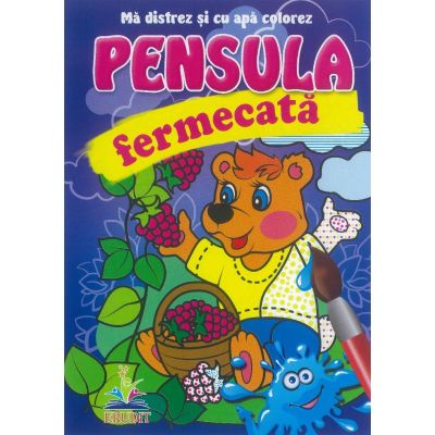 Ursulica - Pensula fermecata - Ma distrez si cu apa colorez