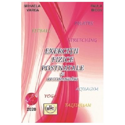 Exercitii fizice postnatale si recomandari - Mihaela Varga