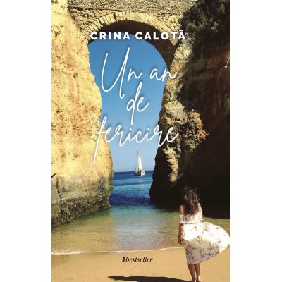 Un an de fericire - Crina Calota