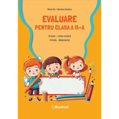 Evaluare pentru Clasa 2 - Mirela Ilie