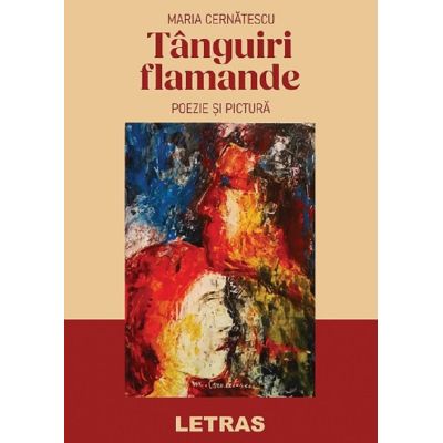 Tanguiri flamande. Poezie si pictura - Maria Cernatescu