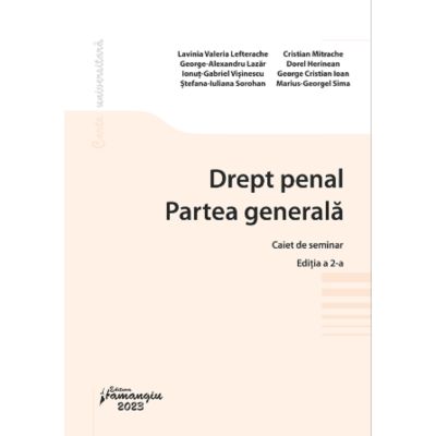 Drept penal. Partea generala. Caiet de seminar. Editia a 2-a - Lavinia Valeria Lefterache