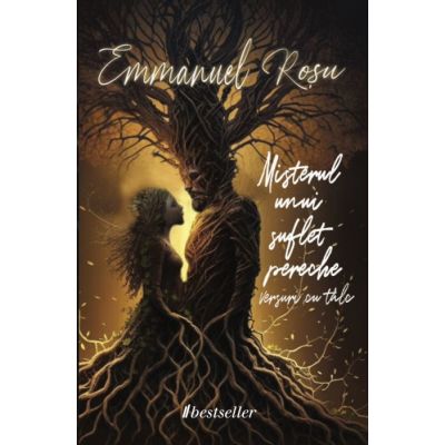 Misterul unui suflet pereche (volum de versuri) - Emmanuel Rosu