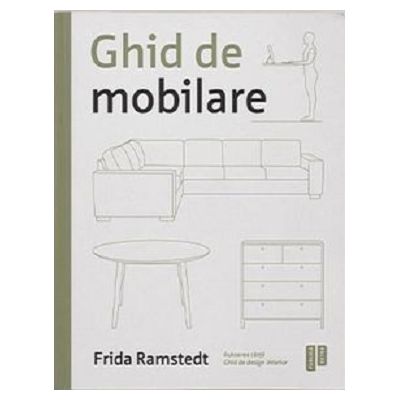 Ghid de mobilare - Frida Ramstedt