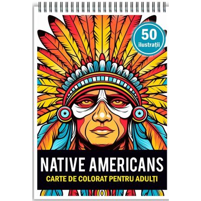 Carte de colorat, 50 de ilustratii, Native Americans