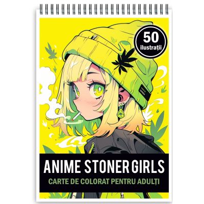 Carte de colorat pentru adulti, 50 de ilustratii Anime Stoner Girls