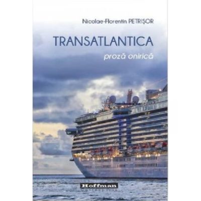Transatlantica - Nicolae-Florentin Petrisor