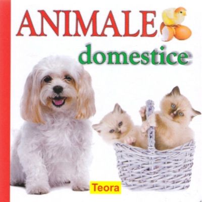 Animale domestice - Diana Rotaru