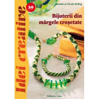 Bijuterii din margele crosetate. Editia a II-a