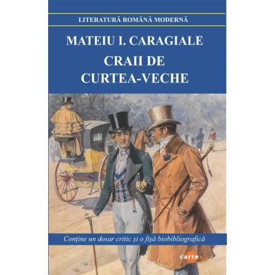 Craii de Curtea-Veche - Mateiu I. Caragiale