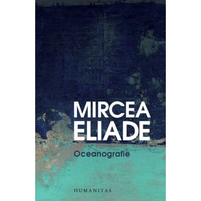 Mircea Eliade, Oceanografie