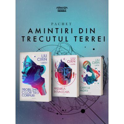 Pachet Amintiri din trecutul Terrei 3 volume - Liu Cixin
