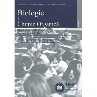 Biologie si Chimie organica. Teste pentru admiterea la Facultatea de Farmacie - Cezar Login