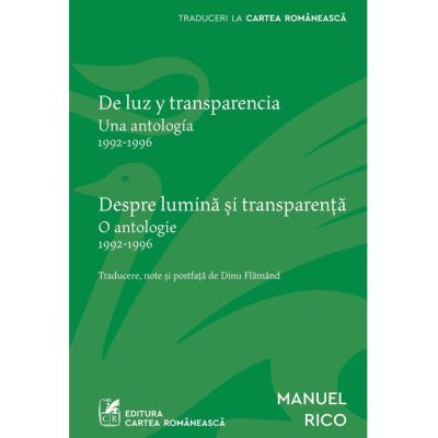 Despre lumina si transparenta. De luz y transparencia ( editie bilingva) - Manuel Rico