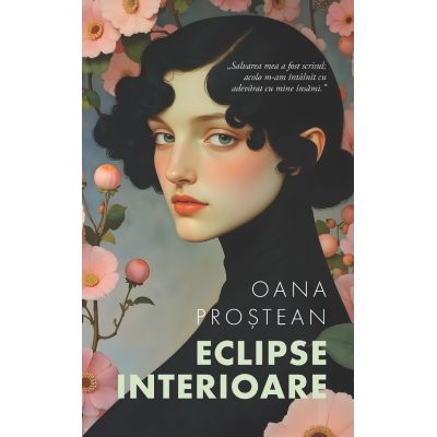 Eclipse interioare - Oana Prostean