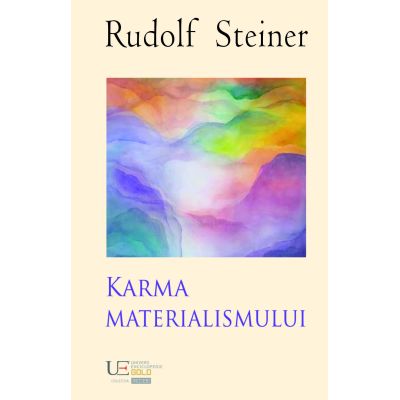 Karma materialismului - Rudolf Steiner