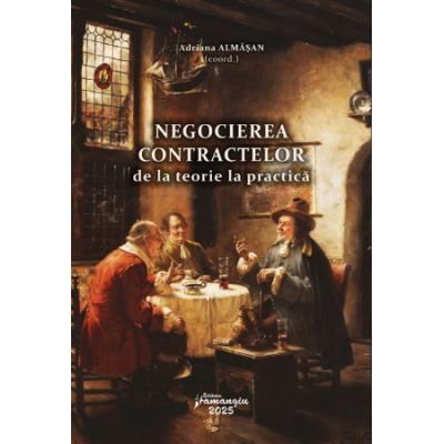 Negocierea contractelor - de la teorie la practica - Adriana Almasan