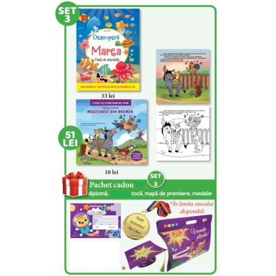 Set 3 de premiere Grupa mijlocie, 2025 (Descopera marea + Muzicantii din Bremen)