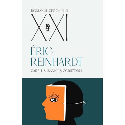 Sarah, Susanne si scriitorul - Eric Reinhardt