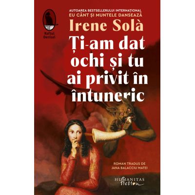 Ti-am dat ochi si tu ai privit in intuneric - Irene Sola